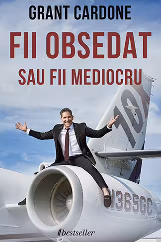 Fii obsedat sau fii mediocru