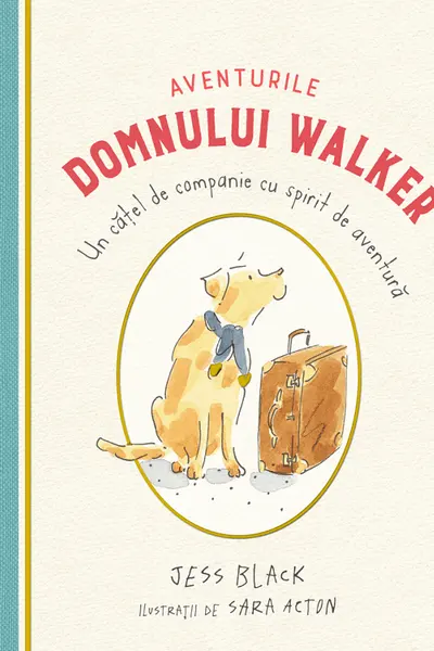 Aventurile domnului Walker. Un cățel de companie cu spirit de aventură