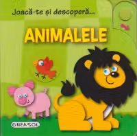 Joaca-te si descopera... Animalele