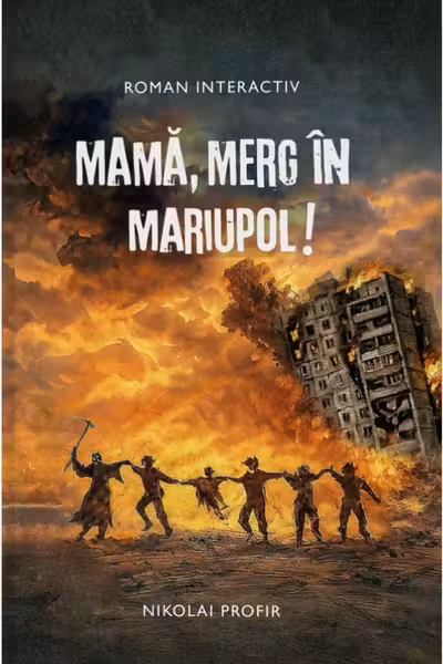 Mama, merg in Mariupol!