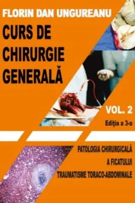 Curs de chirurgie generala. Volumul 2. Editia a 3-a