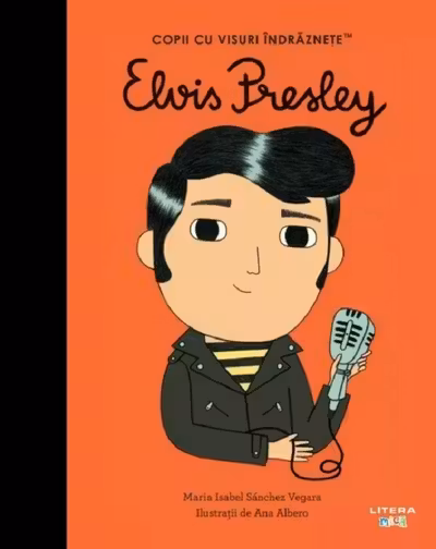 Copii cu visuri indraznete. ELVIS PRESLEY.
