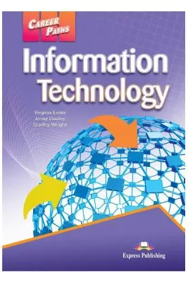 Curs limba engleza Career Path Information Technology Manual cu digibook app. - Virginia Evans, Jenny Dooley, Stanley Wright