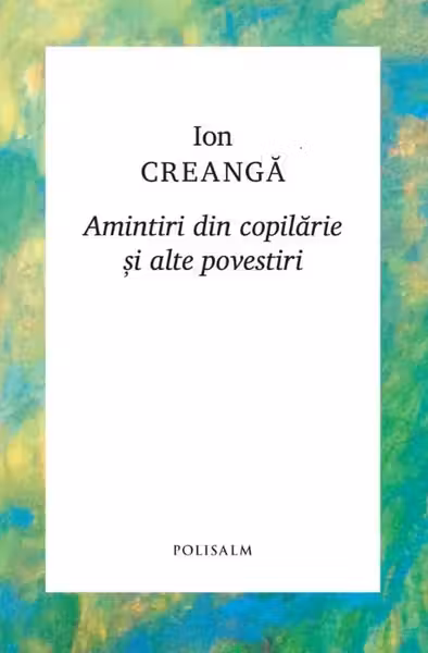 Amintiri din copilarie