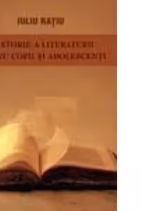 O istorie a literaturii pentru copii si adolescenti