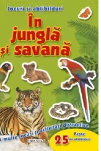 Jocuri si abtibilduri - In jungla si savana