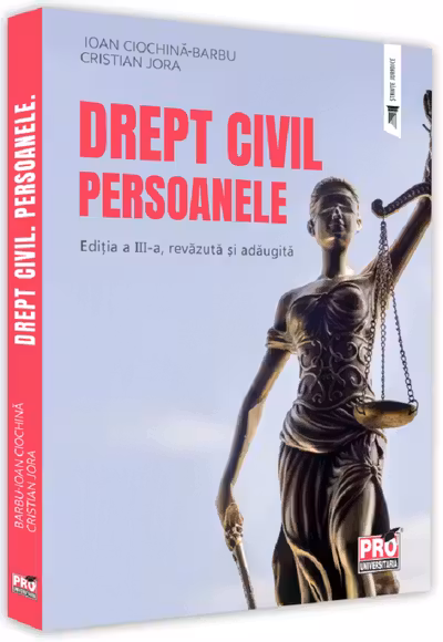 Drept civil. Persoanele. Ed.3