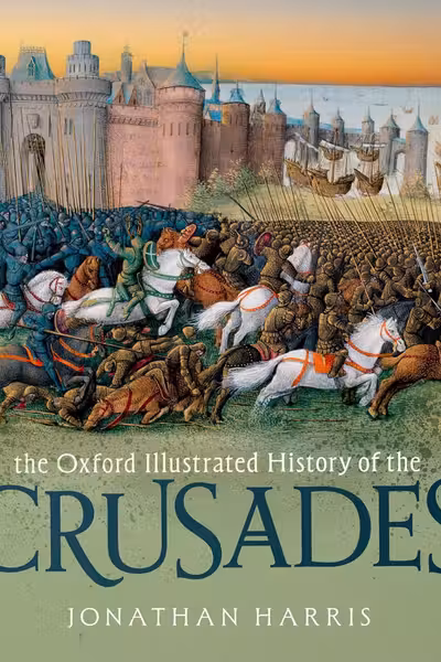 The Oxford Illustrated History of the Crusades