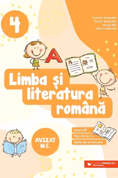 Limba și literatura română. Exerciții, fișe de lucru, teste de evaluare - Clasa 4