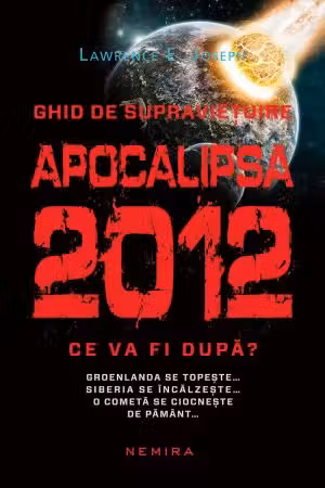 Apocalipsa 2012. Ce va fi după?