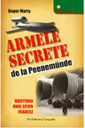 Armele secrete de la Peenemunde