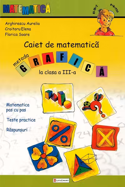 Caiet de matematică. Metoda grafică - Clasa 3