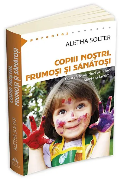 Copiii noștri, frumoși și sănătoși