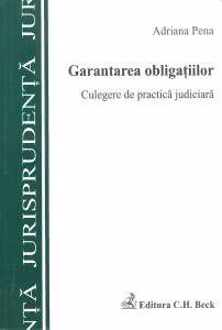 Garantarea obligatiilor. Culegere de practica judiciara