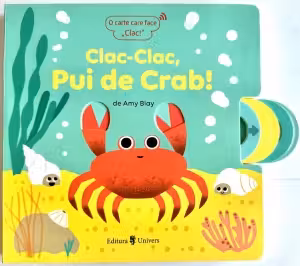Clac-Clac, Pui de Crab!