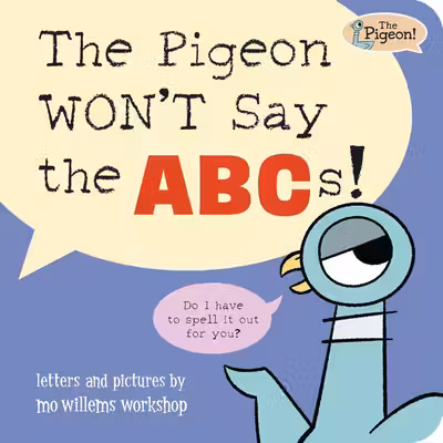 The Pigeon WON'T Say ABC!
