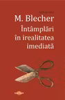 Intamplari in irealitatea imediata