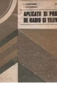 Aplicatii si probleme de radio si televiziune