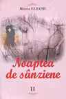 Noaptea de Sanziene. (2 vol)