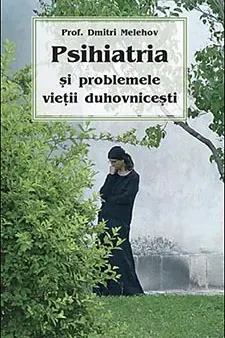 Psihiatria și problemele vieții duhovnicești