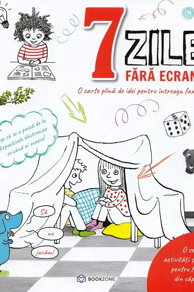 7 zile fără ecrane
