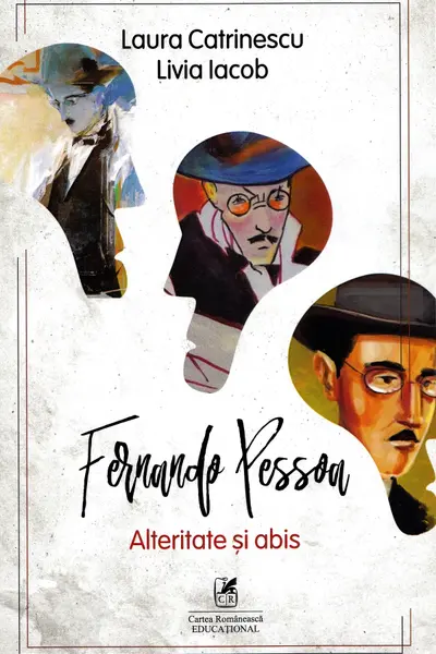 Fernando Pessoa. Alteritate și abis