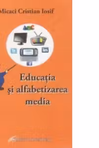 Educatia si alfabetizarea media
