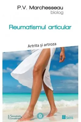 Reumatismul articular. Artrita si artroza