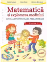 Matematica si explorarea mediului clasa pregatitoare semestrul 1