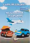 Carte de colorat cu abțibilduri. Mijloace de transport