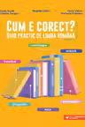 Cum e corect?