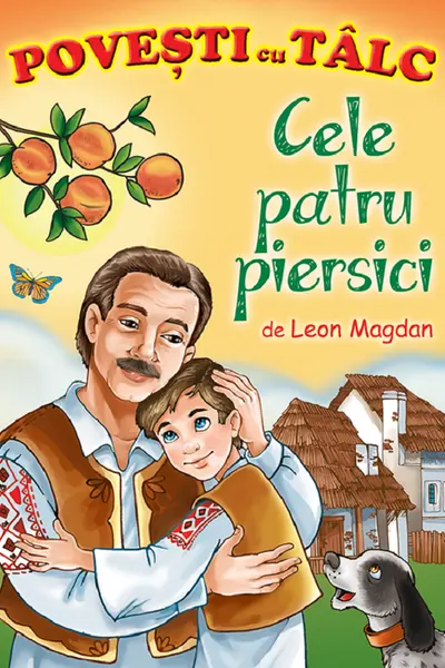 Cele patru piersici. Povesti cu tâlc