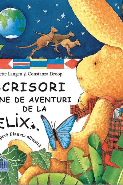 Scrisori pline de aventuri de la Felix