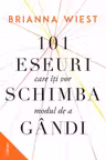 101 eseuri care iti vor schimba modul de a gandi