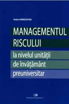 Managementul riscului la nivelul unitatii de invatamant preuniversitar 