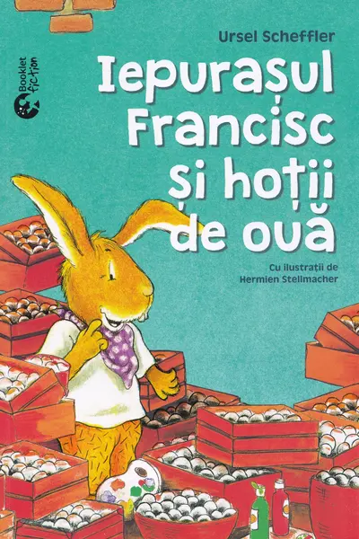 Iepurașul Francisc și hoții de ouă