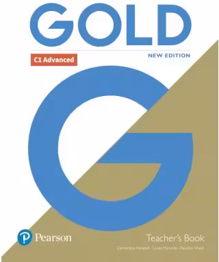 Gold C1 Advanced New Edition Teacher's Book with Portal access and Teacher's Resource Disc Pack