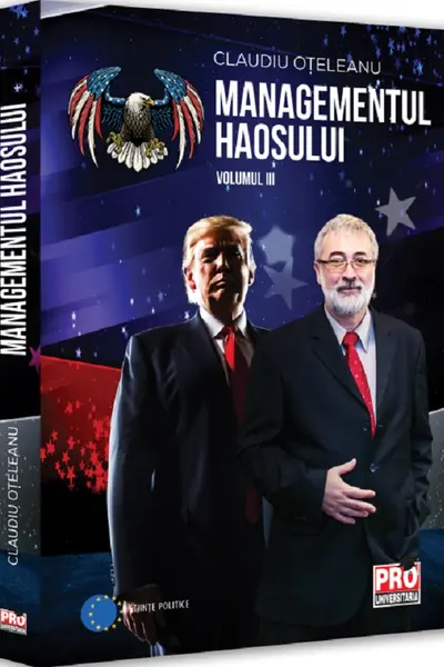 Managementul Haosului. Volumul III