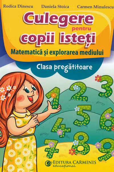 Matematică. Culegere pentru copii isteți - Clasa pregătitoare
