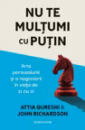 Nu te mulțumi cu puțin