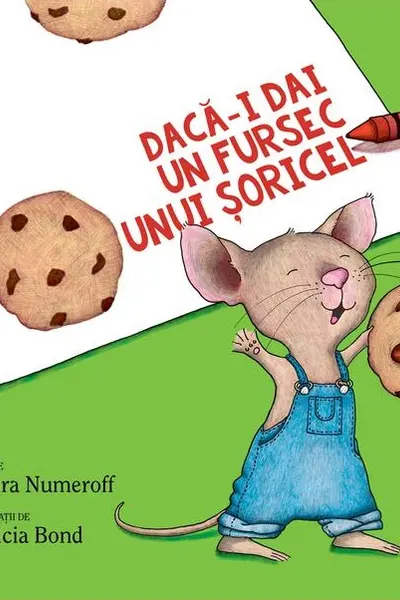 Daca-i dai un fursec unui soricel
