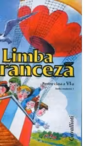 Limba franceza pentru clasa a VI-a (limba moderna 1)
