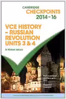 Cambridge Checkpoints VCE History - Russian Revolution 2014-16