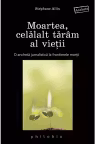 Moartea, celalalt taram al vietii