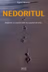Nedoritul. Întâlnire cu copilul care nu a putut să vină