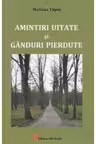 Amintiri uitate si ganduri pierdute