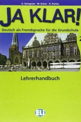 Ja Klar! Lehrerhandbuch 2 - G. Gerngross