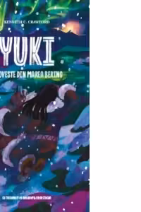 Yuki. O poveste din Marea Bering