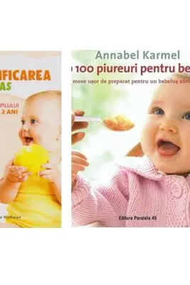 Pachet Diversificarea pas cu pas 6-12 luni si Top 100 piureuri pentru bebelusi - Cosmina Nitu, Annabel Karmel