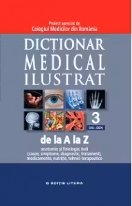 Dictionar medical ilustrat de la A la Z. Vol. 3